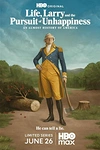 Постер к сериалу Жизнь, Ларри и стремление к несчастью: Почти история Америки